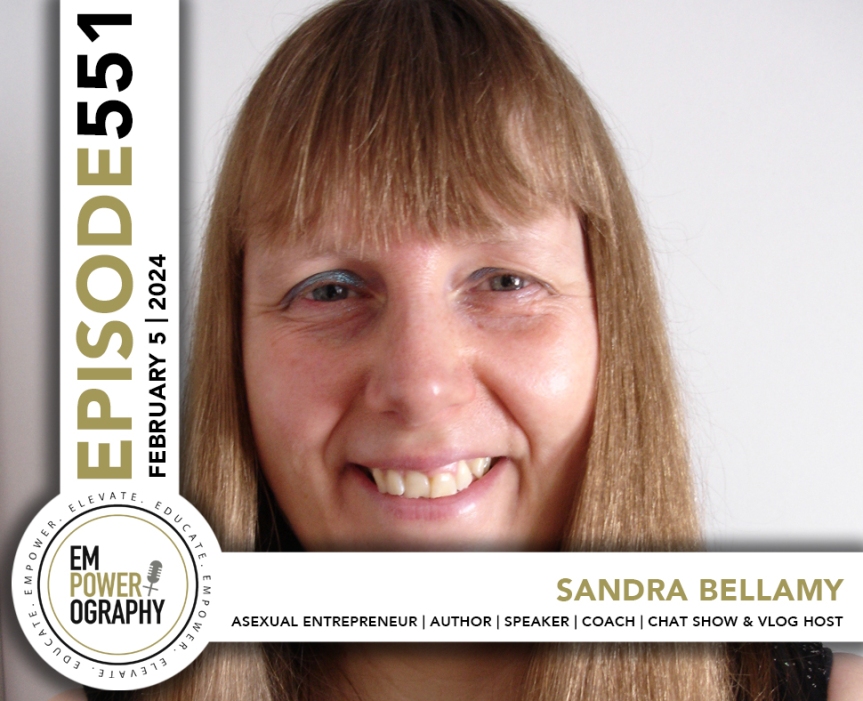 How Entrepreneurship Took Me From Self-loathing To Self-loving – Sandra Bellamy Empowerography Interview